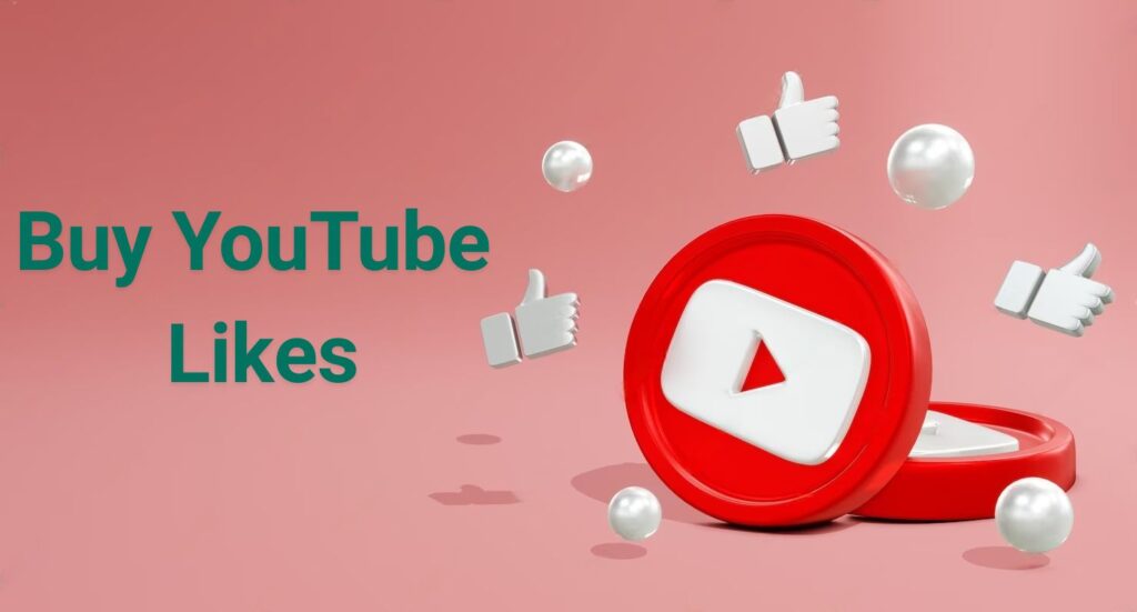 Buy YouTube Likes